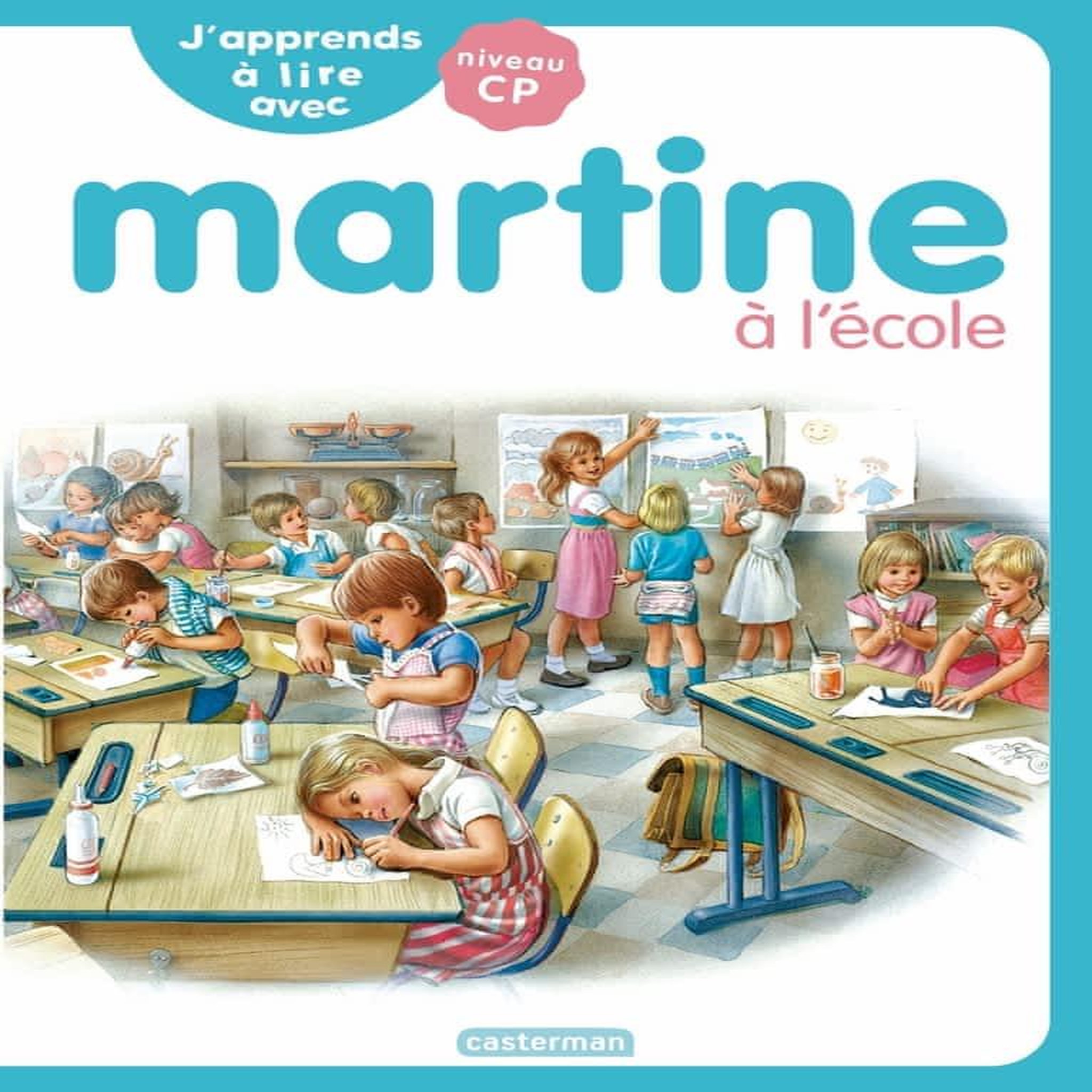 J'APPRENDS A LIRE AVEC MARTINE : MARTINE A L'ECOLE. NIVEAU CP, Delahaye Gilbert