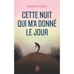 CETTE NUIT QUI M'A DONNE LE JOUR, Perrot Frédéric