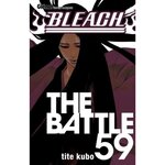 BLEACH TOME 59 : THE BATTLE, Kubo Tite