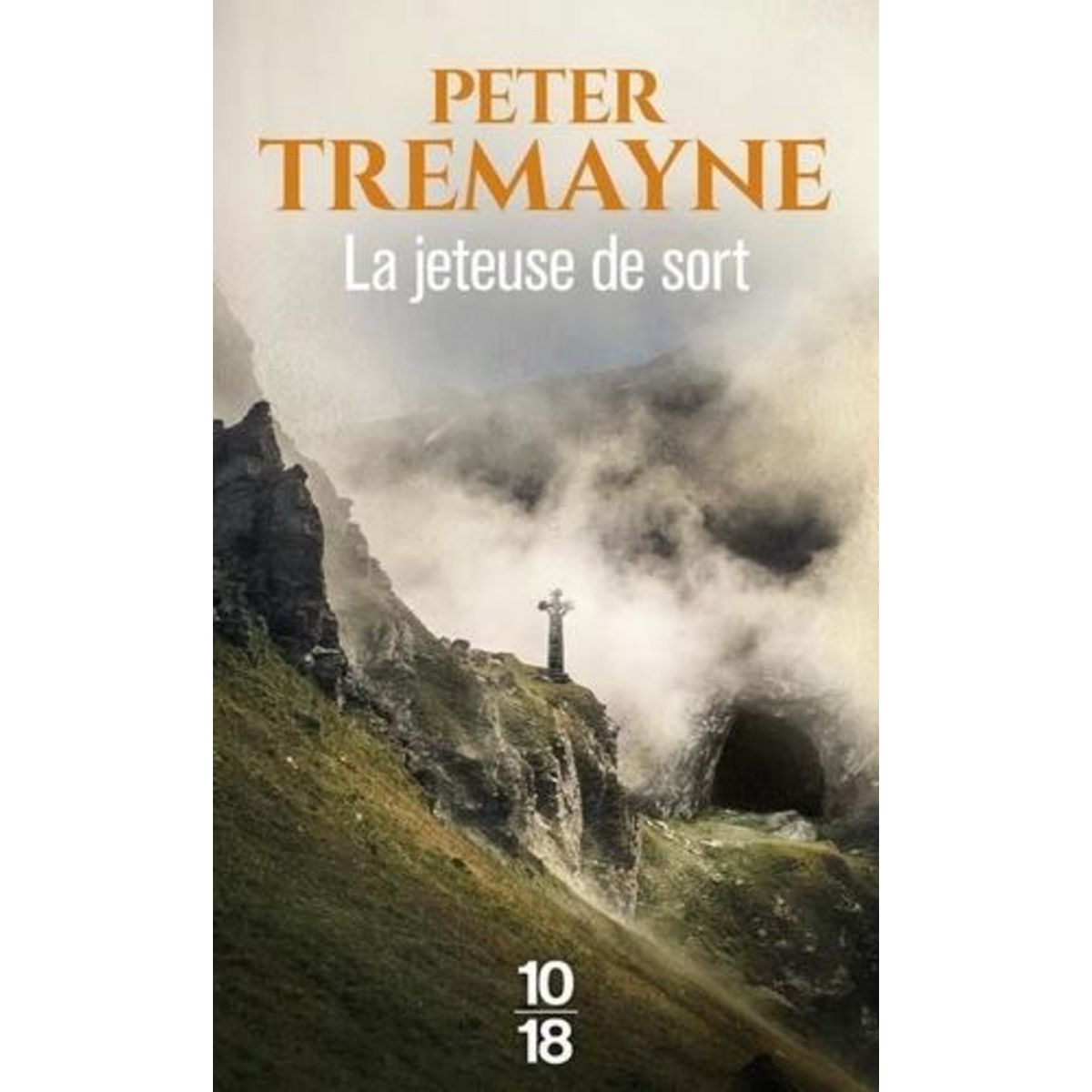LA JETEUSE DE SORT, Tremayne Peter