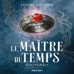 LE MAITRE DU TEMPS INTEGRALE , Cooper Louise