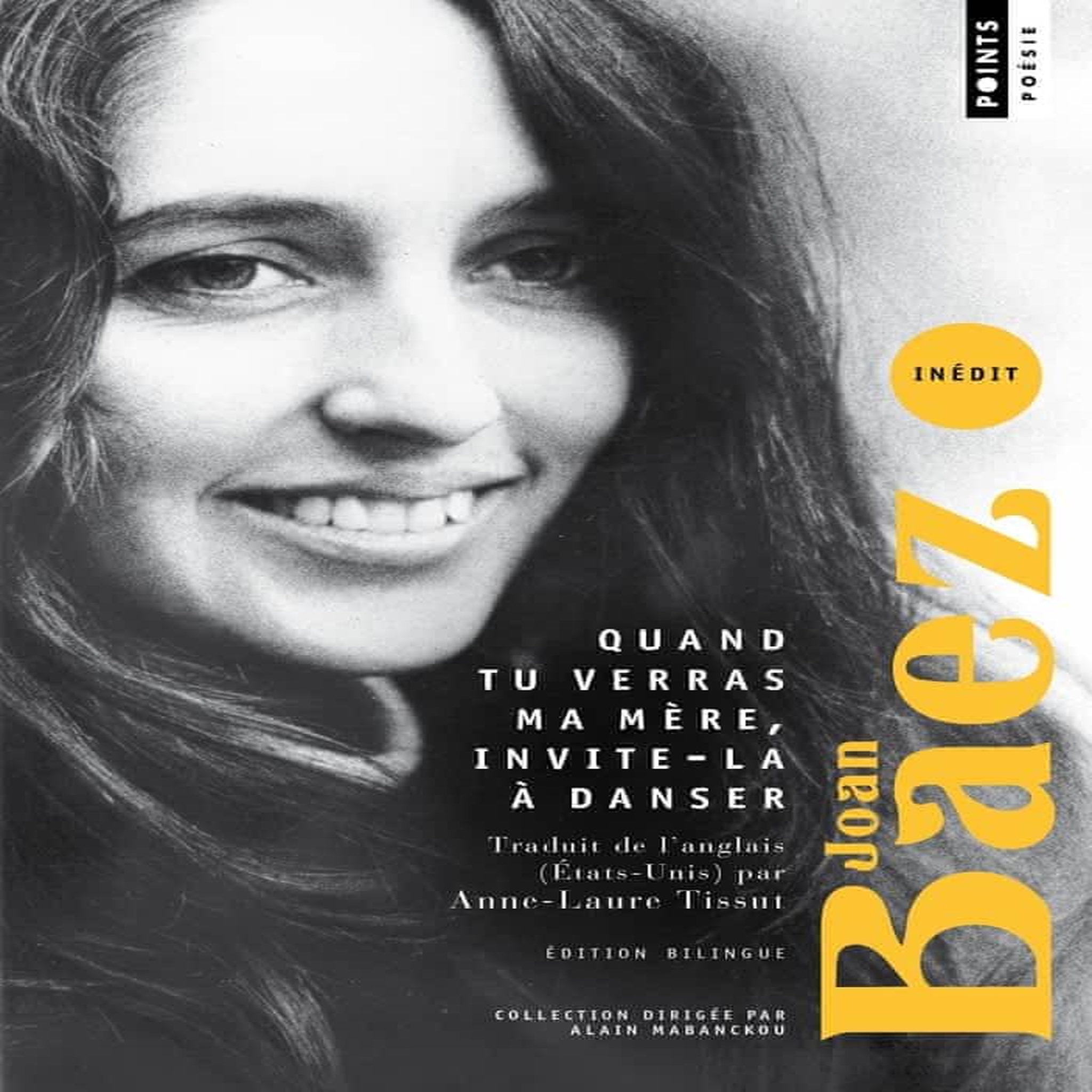 QUAND TU VERRAS MA MERE, INVITE-LA A DANSER. EDITION BILINGUE FRANCAIS-ANGLAIS, Baez Joan