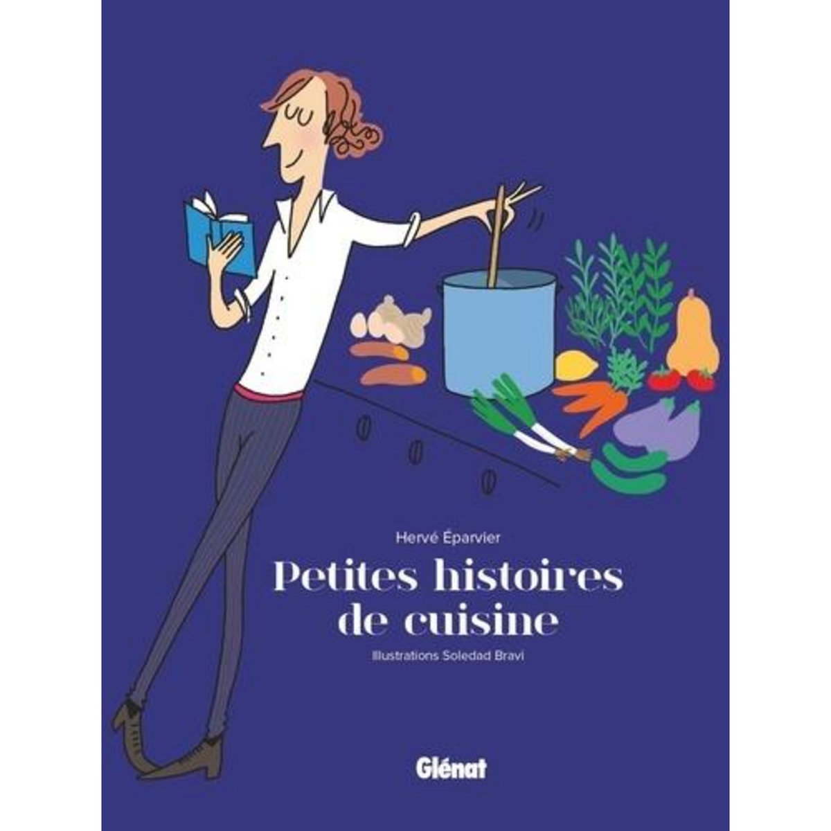 PETITES HISTOIRES DE CUISINE, Eparvier Hervé
