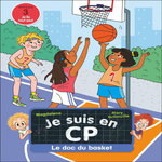 JE SUIS EN CP : LE DOC DU BASKET. NIVEAU 3, Magdalena