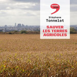 SAUVER LES TERRES AGRICOLES, Tonnelat Stéphane