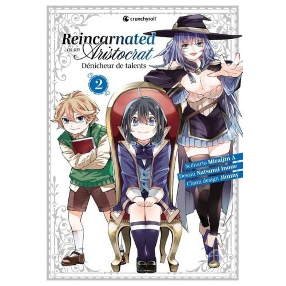 REINCARNATED AS AN ARISTOCRAT - DENICHEUR DE TALENTS TOME 2 , Miraijin A