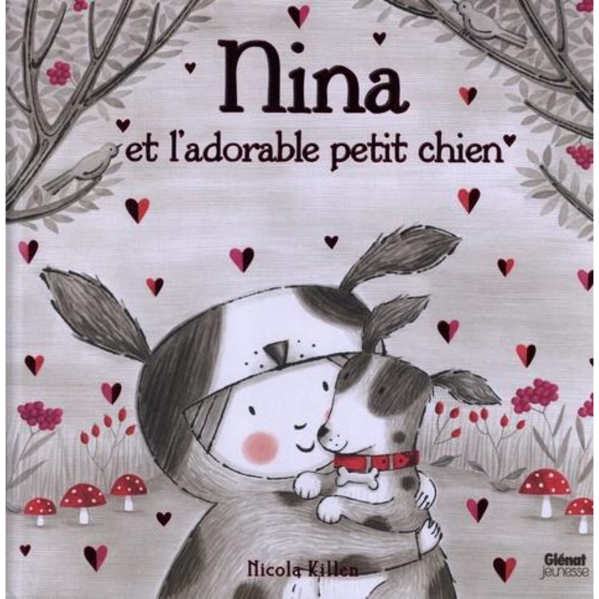 NINA ET L'ADORABLE PETIT CHIEN, Killen Nicola