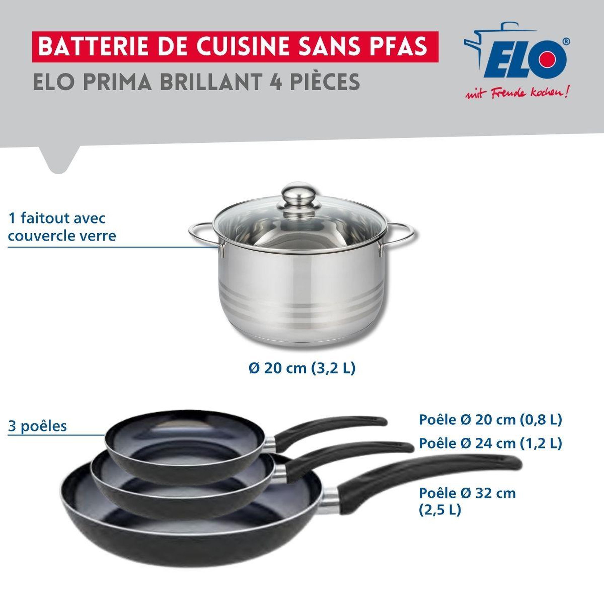 Voir la diapositive 2 : ELO Ensemble de 3 poêles de cuisson 20, 24 et 32 cm et 1 faitout 20 cm elo prima brillant