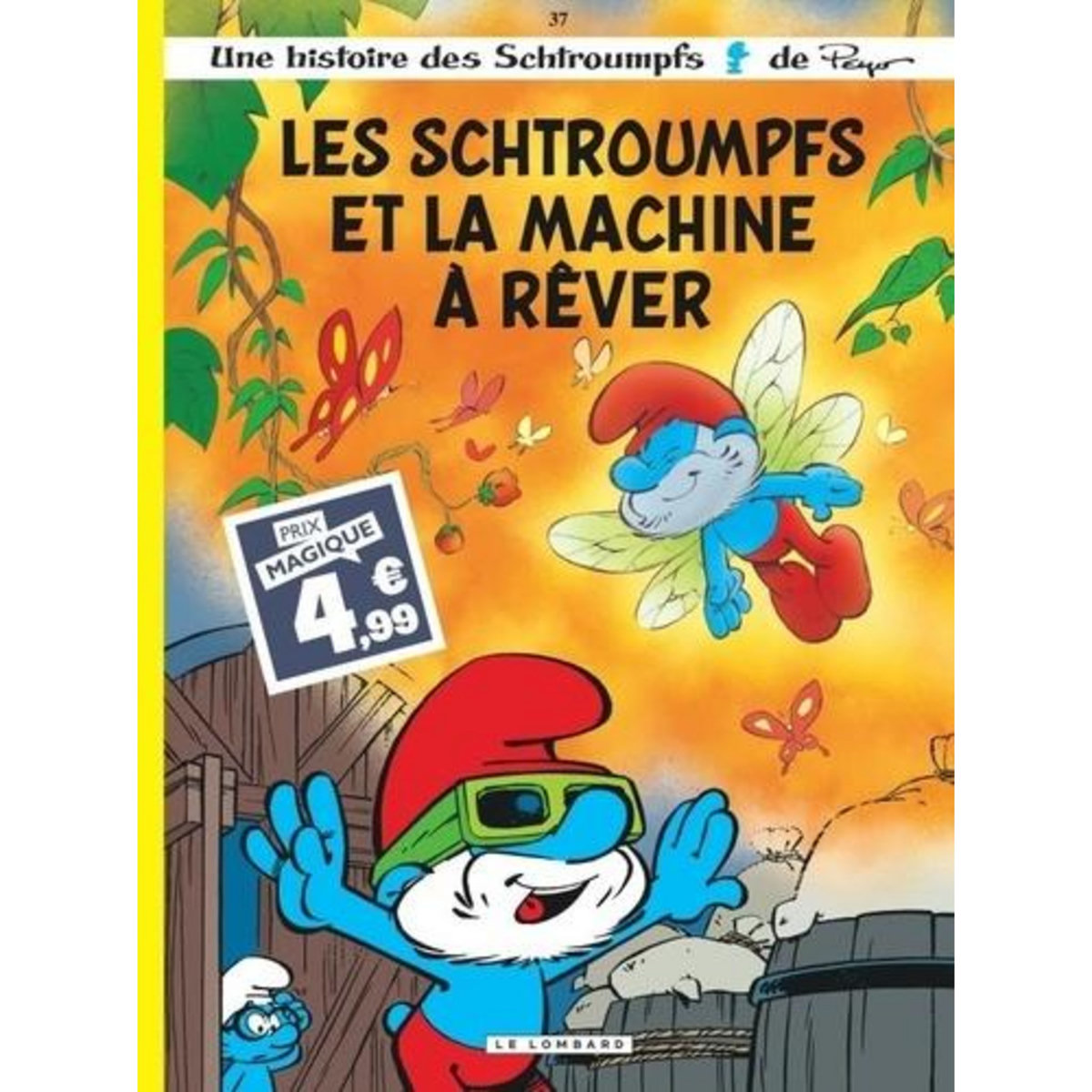 UNE HISTOIRE DES SCHTROUMPFS TOME 37 : LES SCHTROUMPFS ET LA MACHINE A REVER, Jost Alain