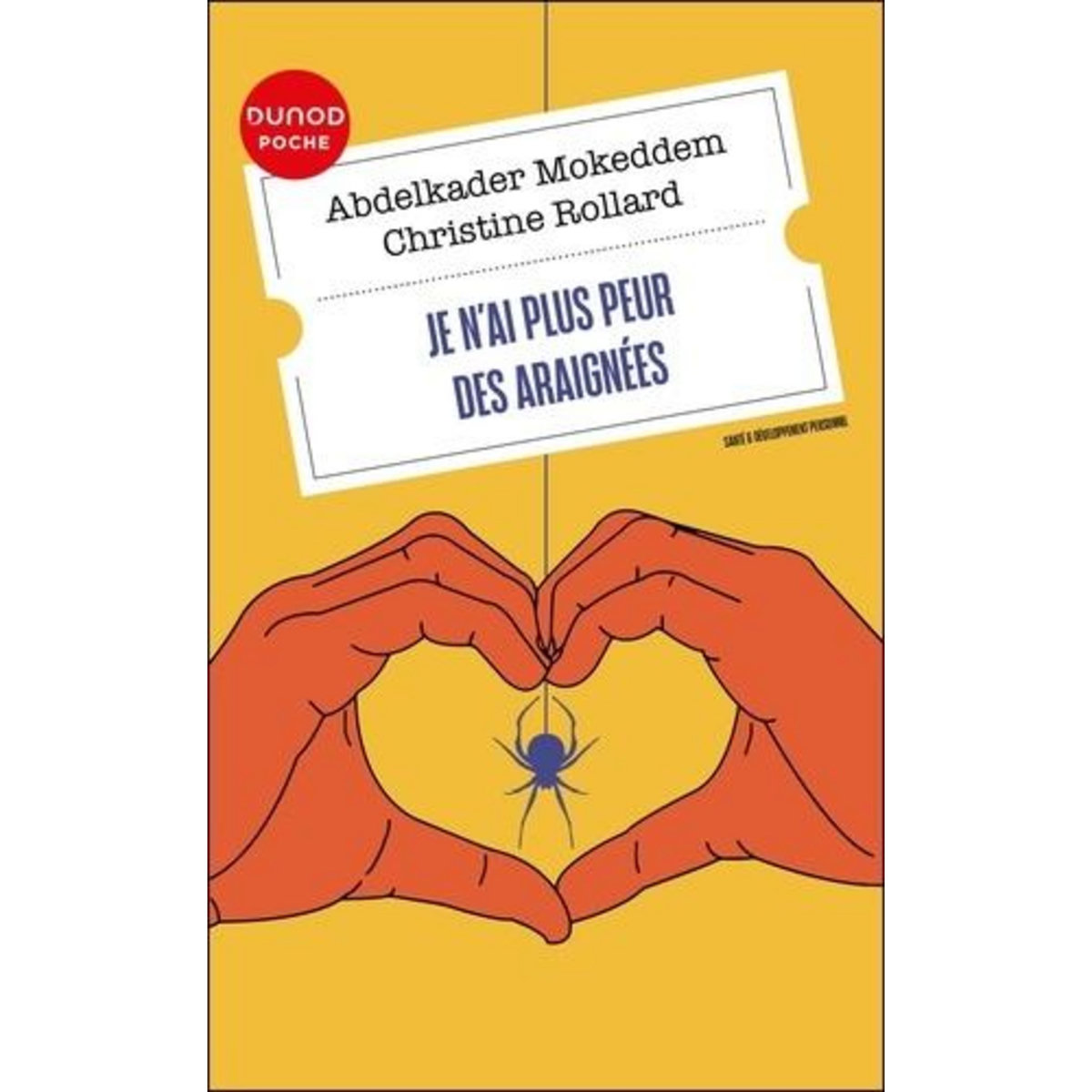 JE N'AI PLUS PEUR DES ARAIGNEES, Mokeddem Abdelkader