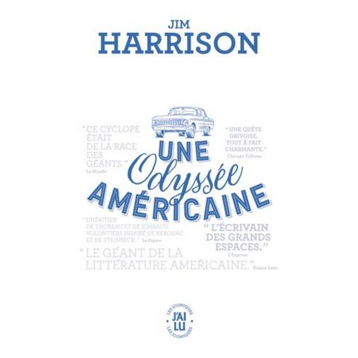 UNE ODYSSEE AMERICAINE, Harrison Jim