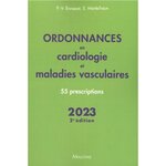 ORDONNANCES EN CARDIOLOGIE ET MALADIES VASCULAIRES. 55 PRESCRIPTIONS, EDITION 2023, Ennezat Pierre-Vladimir