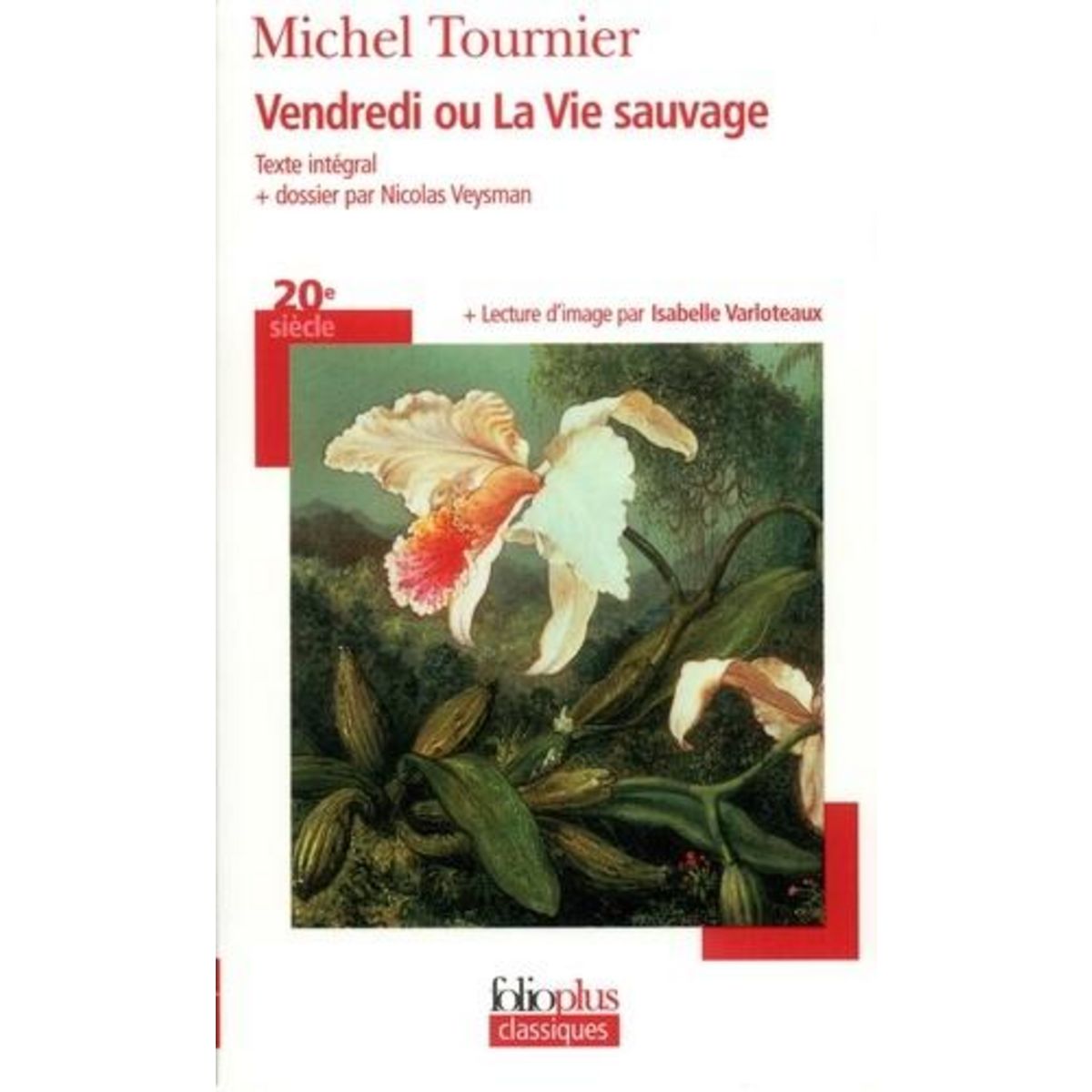 VENDREDI OU LA VIE SAUVAGE, Tournier Michel