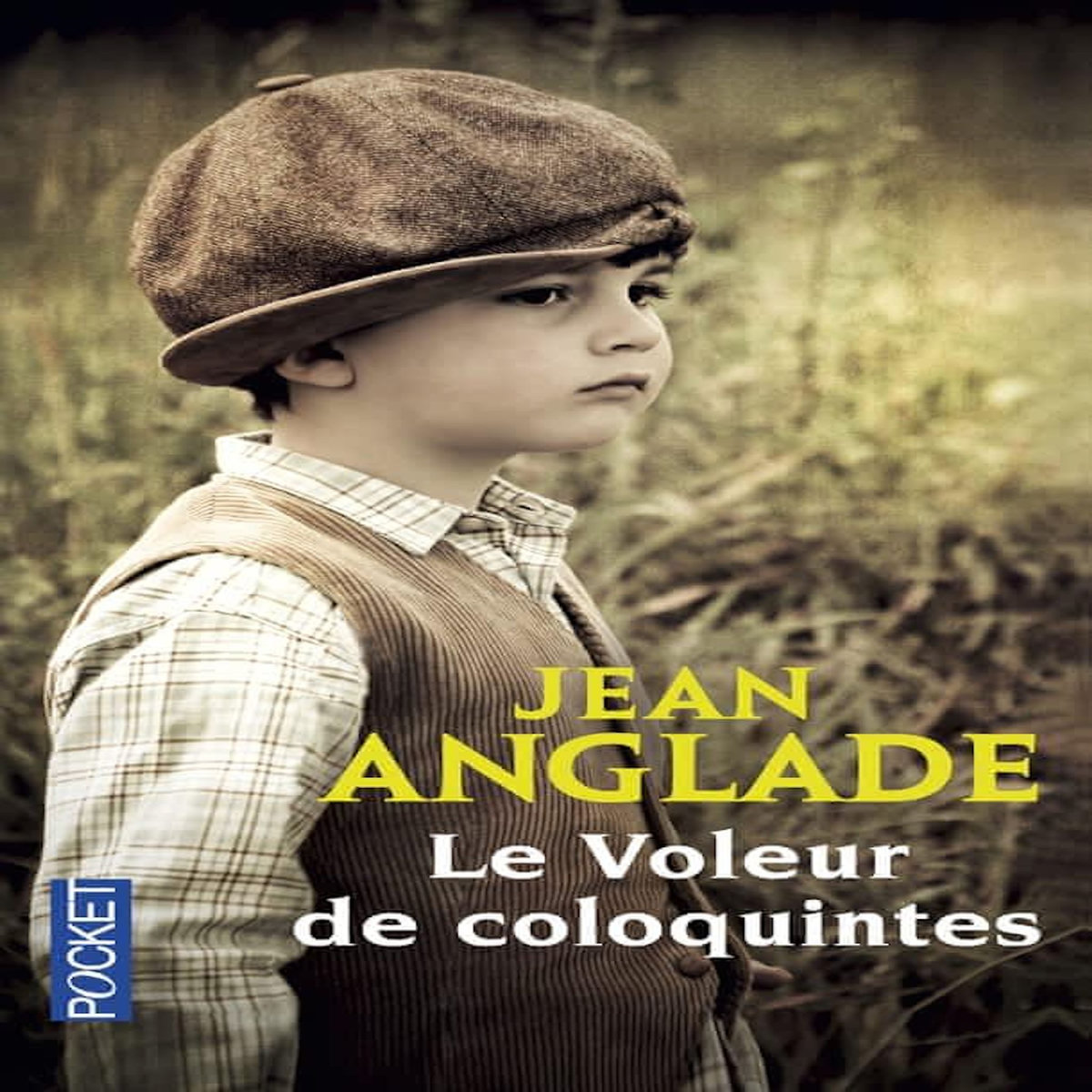 LE VOLEUR DE COLOQUINTES, Anglade Jean