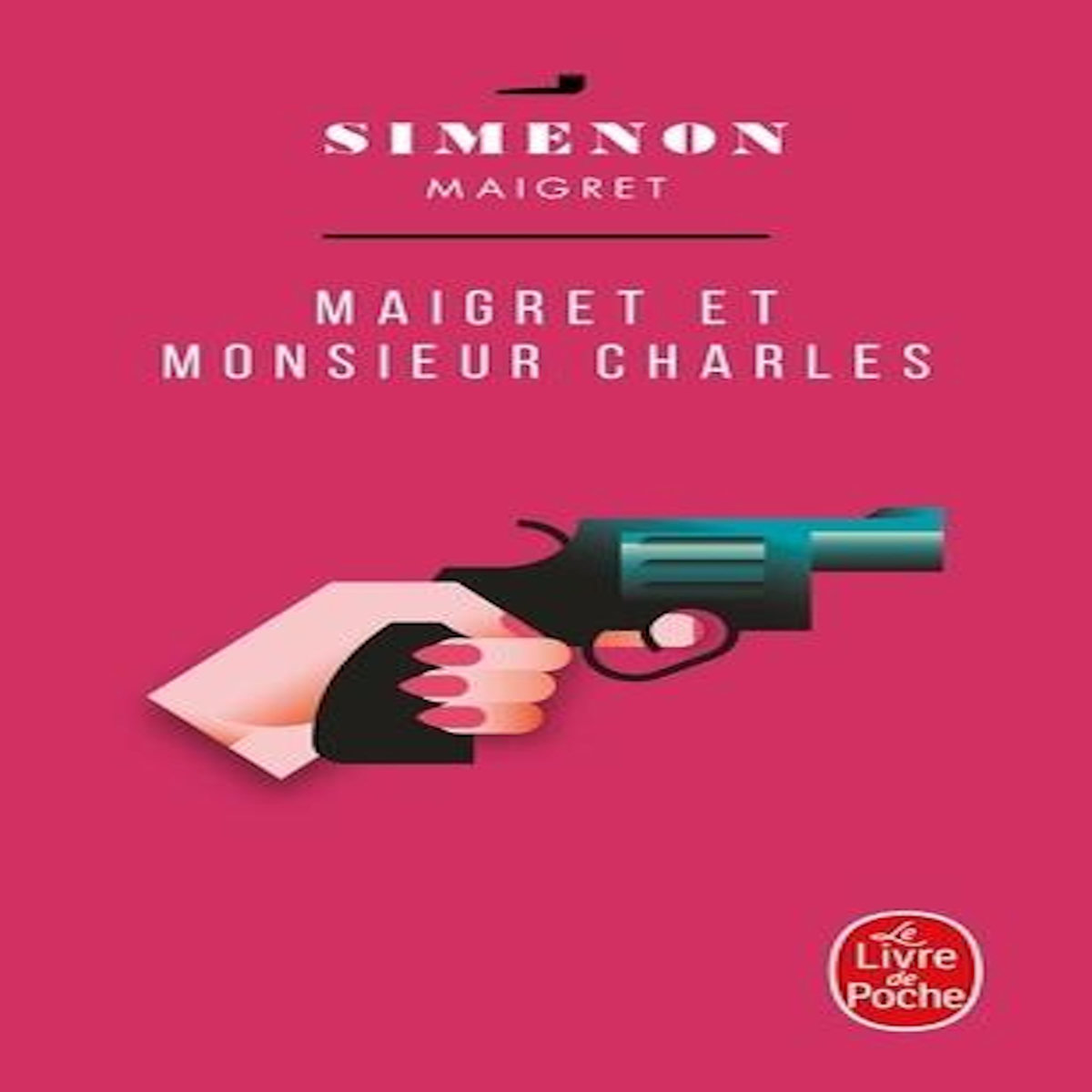 MAIGRET ET MONSIEUR CHARLES, Simenon Georges