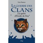 LA GUERRE DES CLANS (HORS-SERIE) : LA QUETE D'ETOILE DE FEU, Hunter Erin