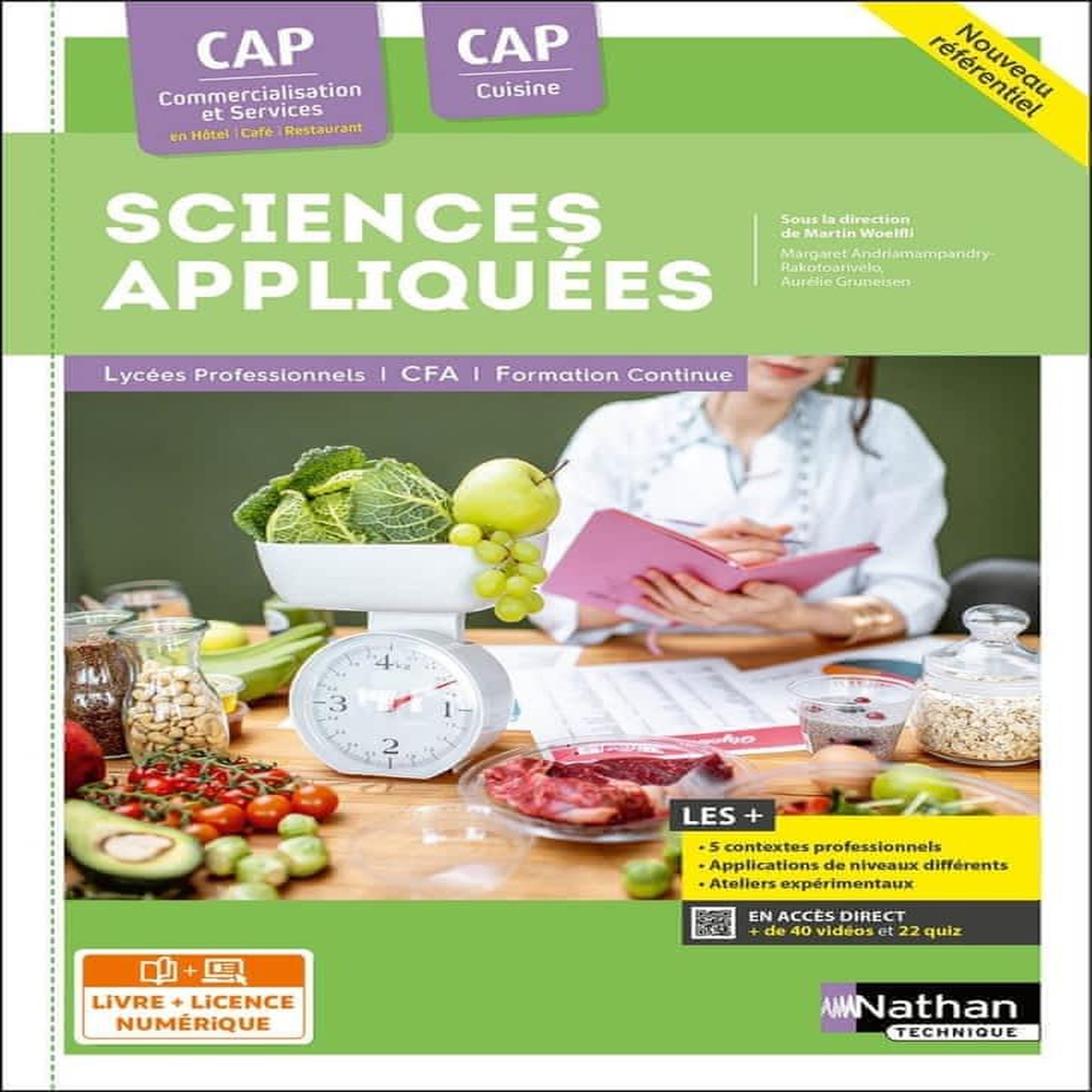 SCIENCES APPLIQUEES CAP CUISINE CAP COMMERCIALISATION ET SERVICES EN HOTEL-CAFE-RESTAURANT. EDITION 2024, Woelfli Martin