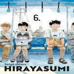 HIRAYASUMI TOME 6 , Shinzo Keigo