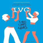 IVG. A NOS CORPS LIBRES, Bordier Léa