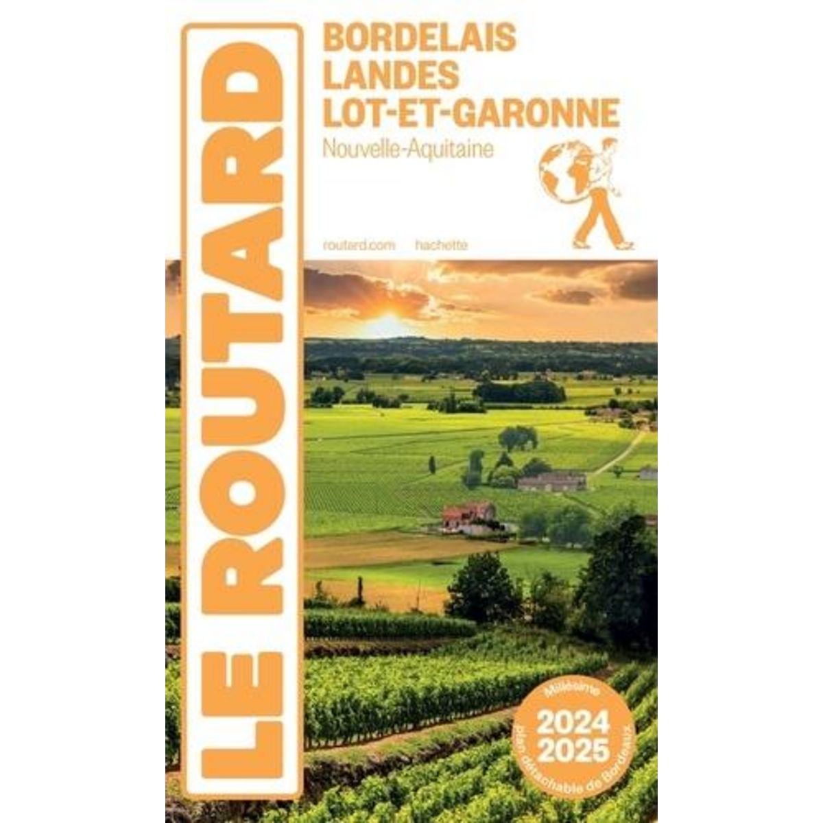 BORDELAIS, LANDES ET LOT-ET-GARONNE. EDITION 2024-2025. AVEC 1 PLAN DETACHABLE, Le Routard