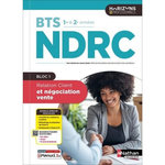 RELATION CLIENT ET NEGOCIATION VENTE BTS NDRC 1RE ET 2E ANNEES HORIZONS PROFESSIONNELS BTS. LIVRE + LICENCE ELEVE, EDITION 2025, Garnier Laurence