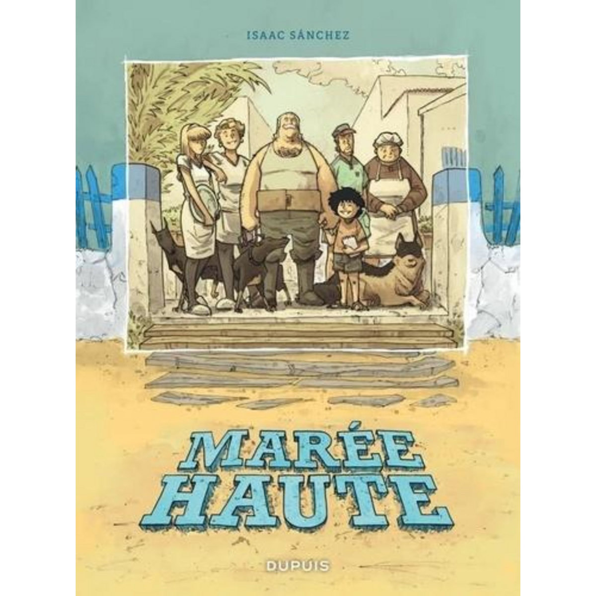 MAREE HAUTE. CHRONIQUE BALNEAIRE  ESPAGNOLE, Sanchez Isaac