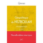 GEOPOLITIQUE DU HEZBOLLAH. 2E EDITION, Ayad Christophe