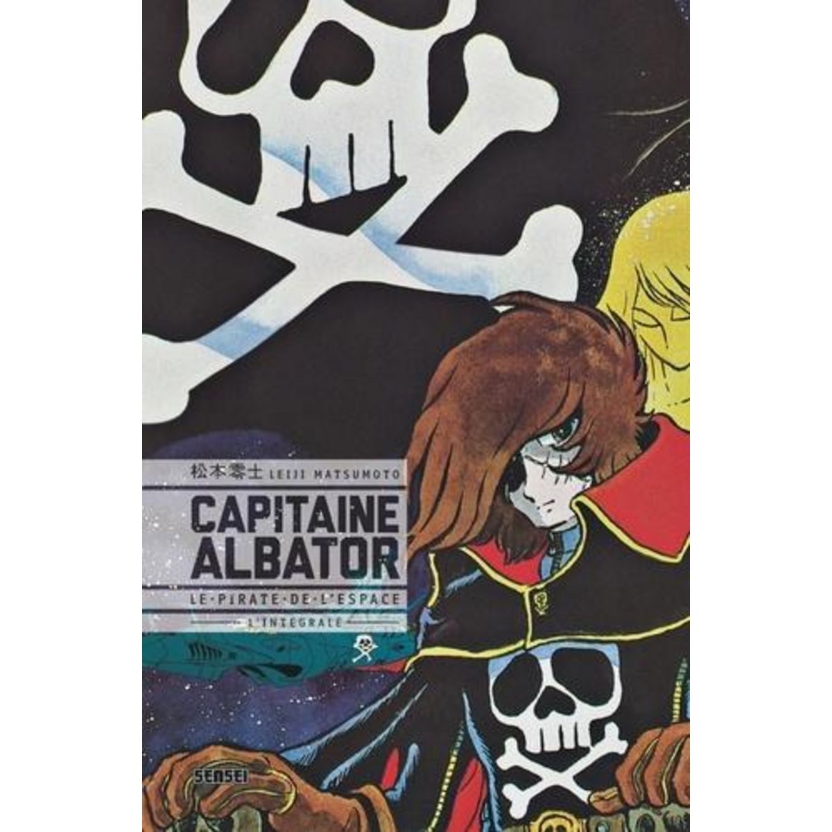 CAPITAINE ALBATOR. LE PIRATE DE L'ESPACE, L'INTEGRALE, Matsumoto Leiji