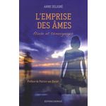 L'EMPRISE DES AMES, Deligné Anne