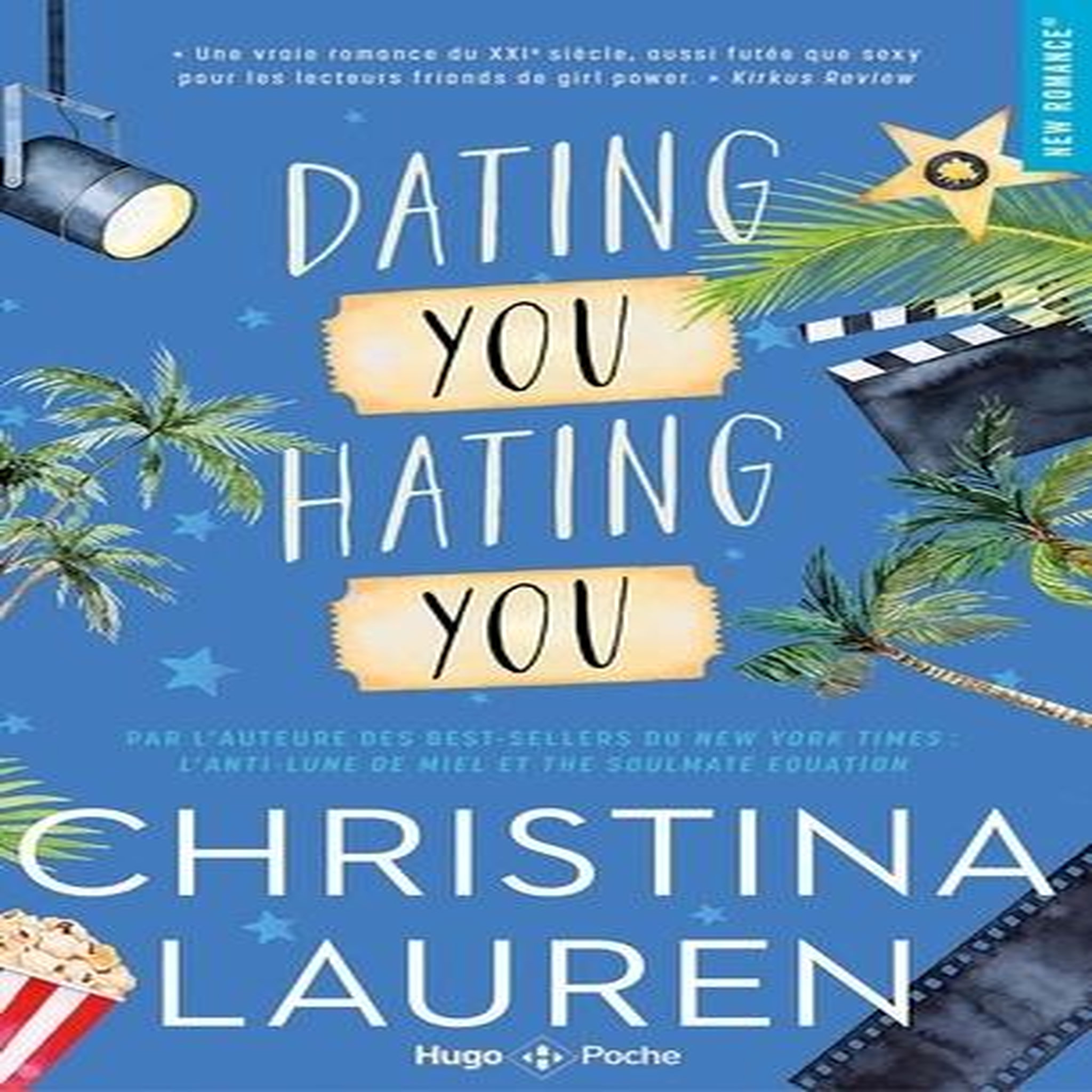 DATING YOU HATING YOU, Lauren Christina