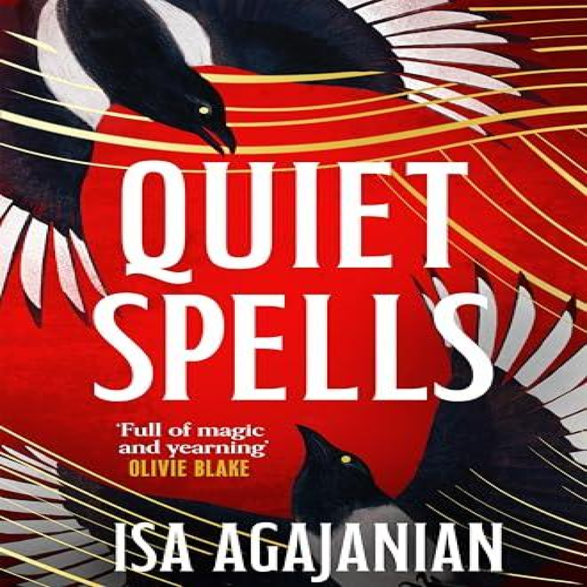 LIVRES Quiet Spells - Isa Agajanian