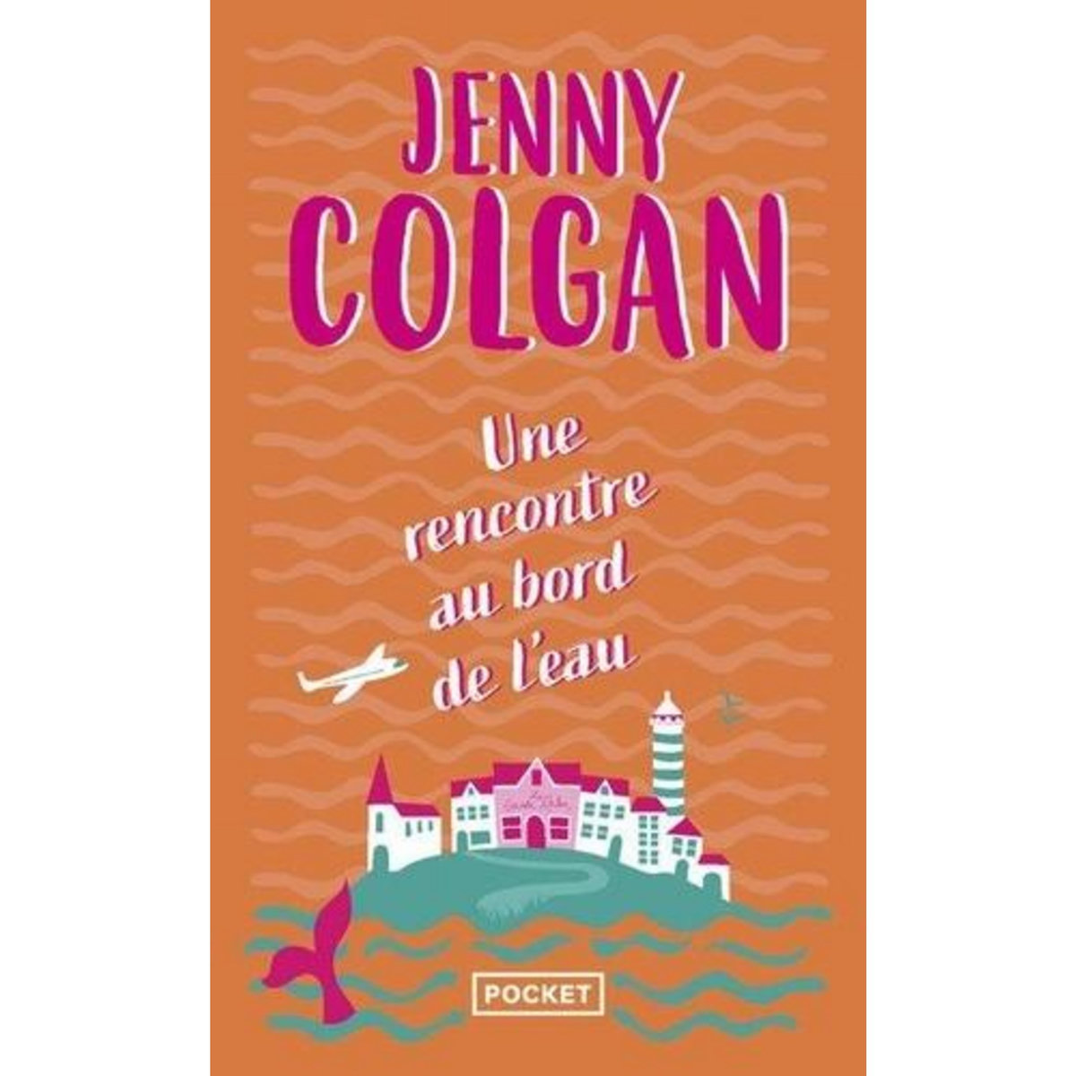 UNE RENCONTRE AU BORD DE L'EAU, Colgan Jenny