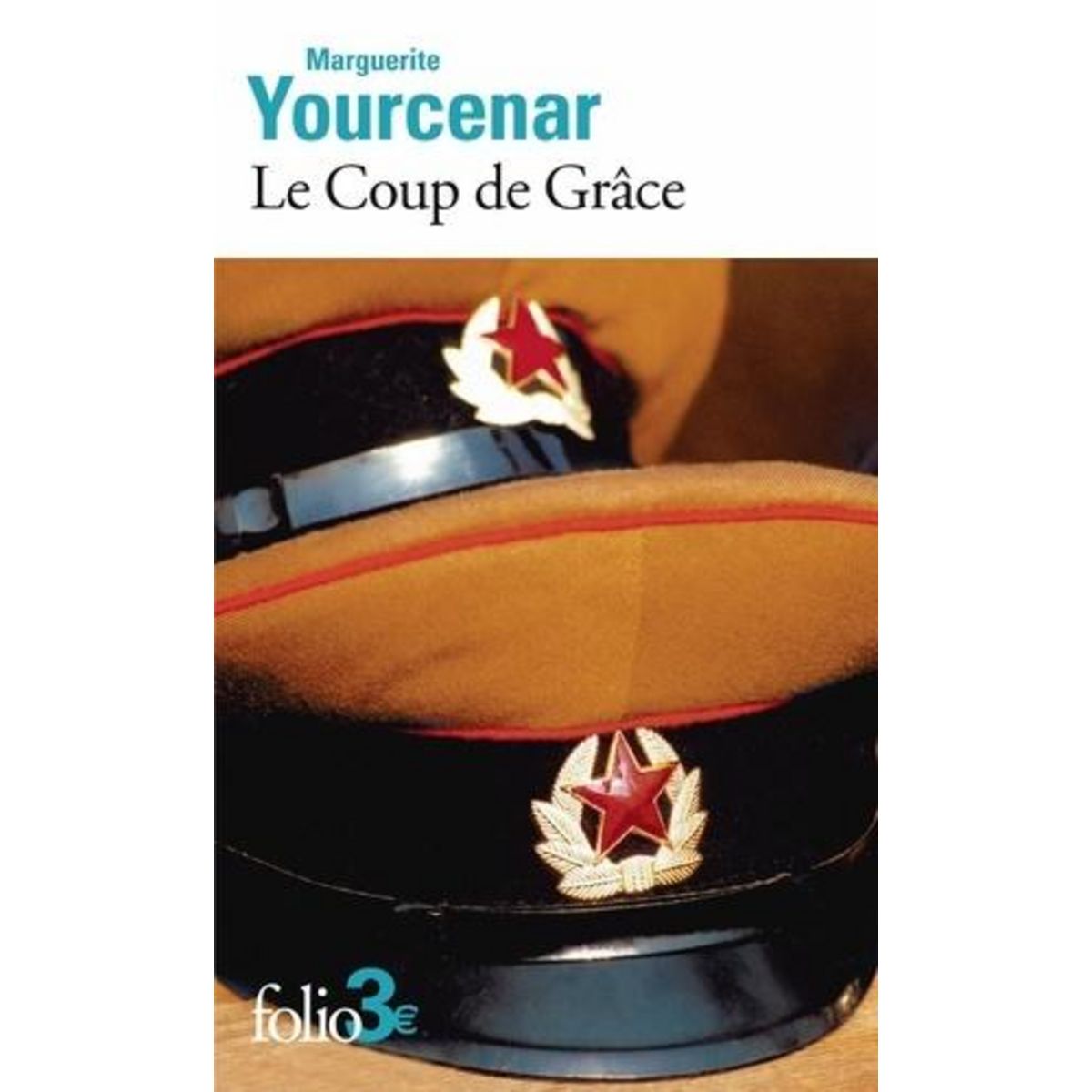 LE COUP DE GRACE, Yourcenar Marguerite