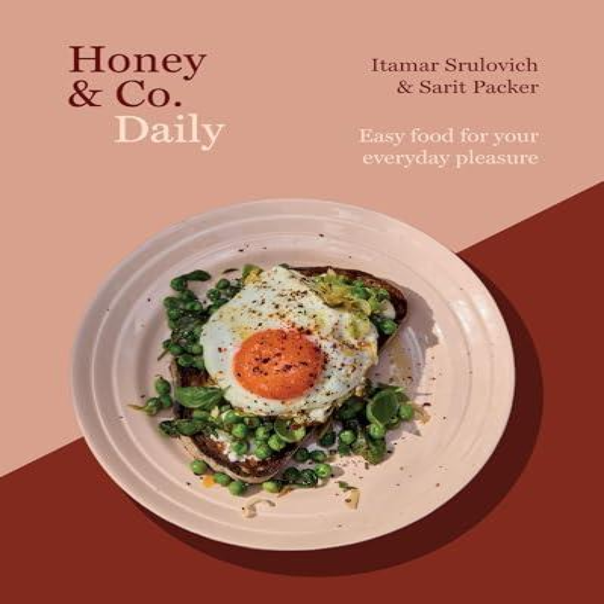 LIVRES Honey & Co Daily: Easy Food for Your Everyday Pleasure