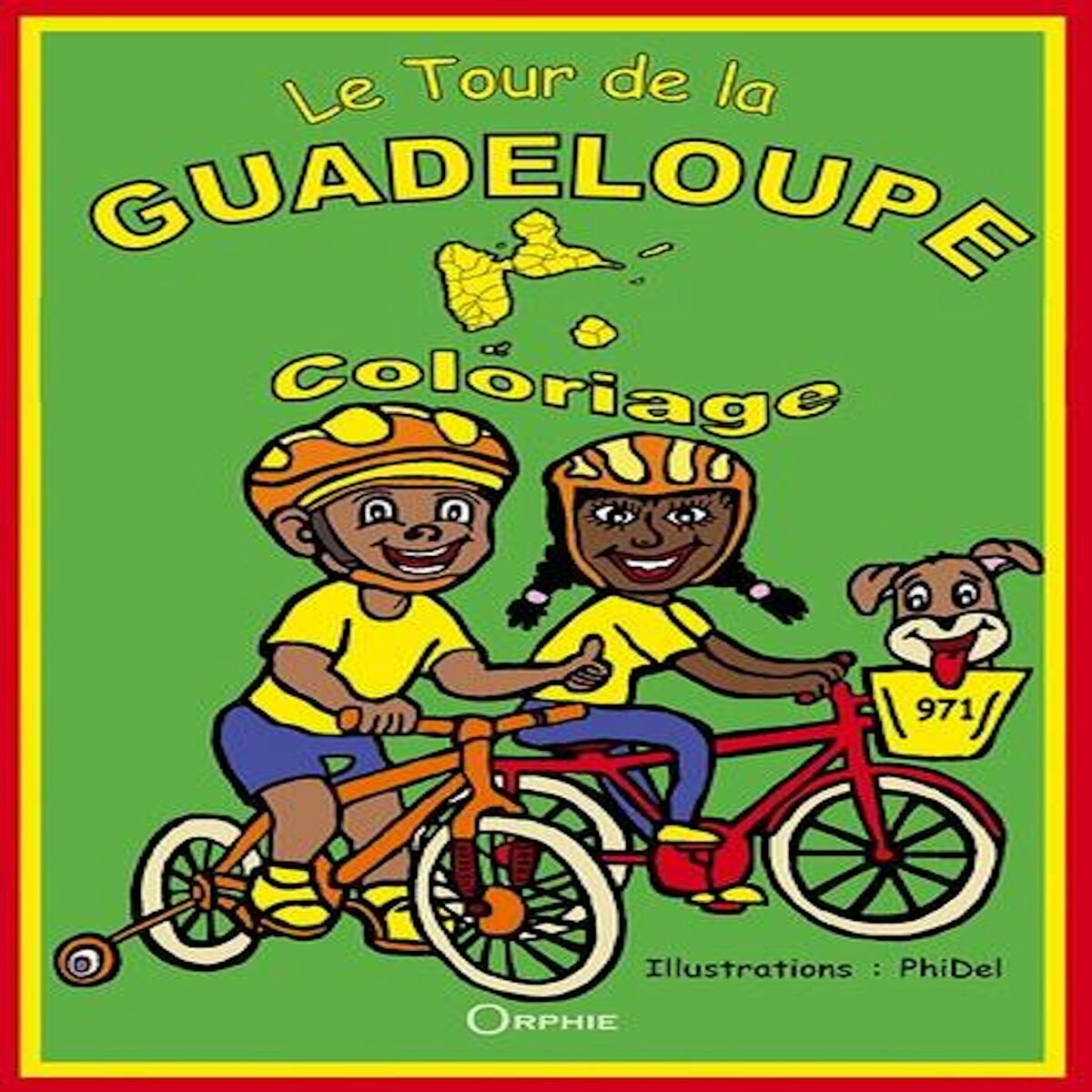 LE TOUR DE LA GUADELOUPE. COLORIAGE, Delépine Philippe