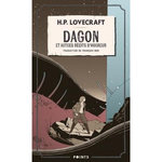 DAGON ET AUTRES RECITS D'HORREUR, Lovecraft Howard Phillips