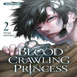 BLOOD-CRAWLING PRINCESS TOME 2 , Azuma Yuki