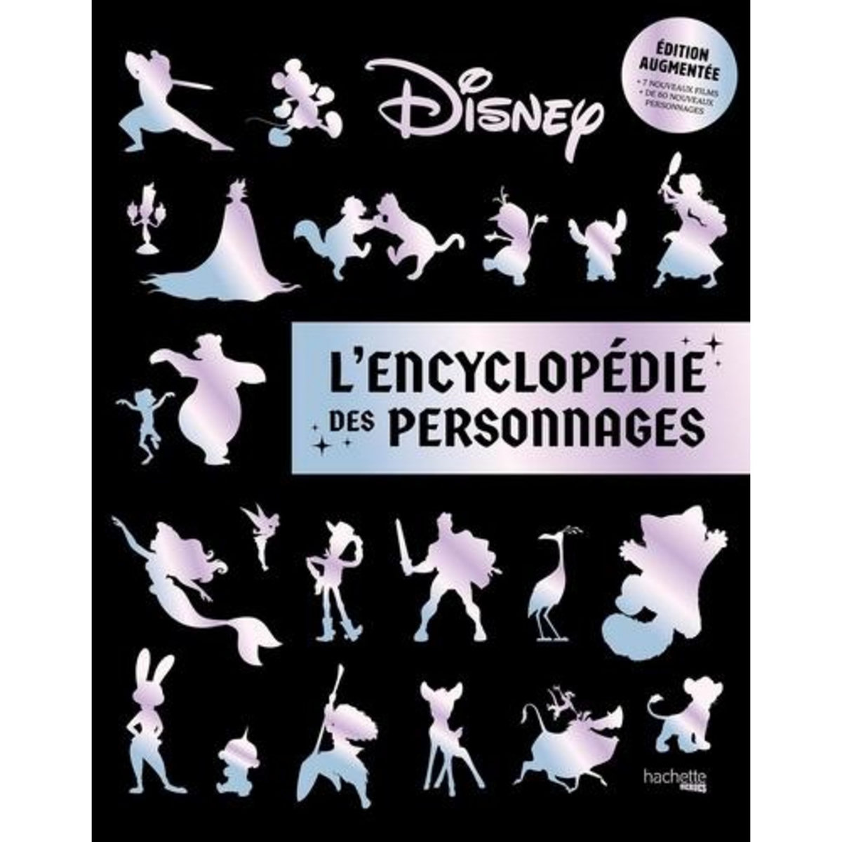L'ENCYCLOPEDIE DES PERSONNAGES DISNEY. EDITION REVUE ET AUGMENTEE, Capron Tania