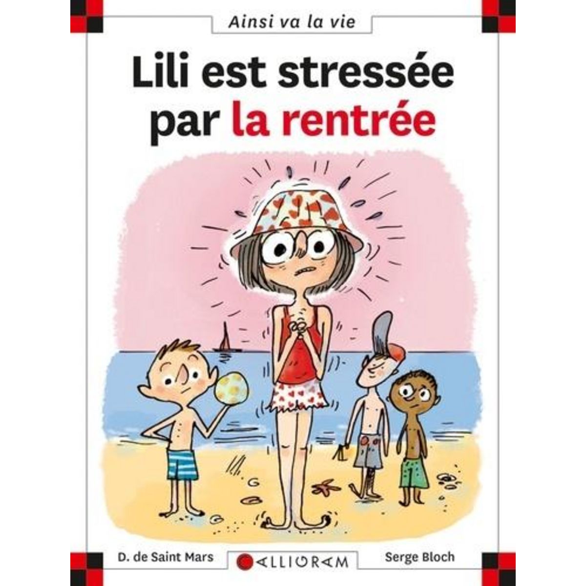 MAX ET LILI : LILI EST STRESSEE PAR LA RENTREE, Saint-Mars Dominique de