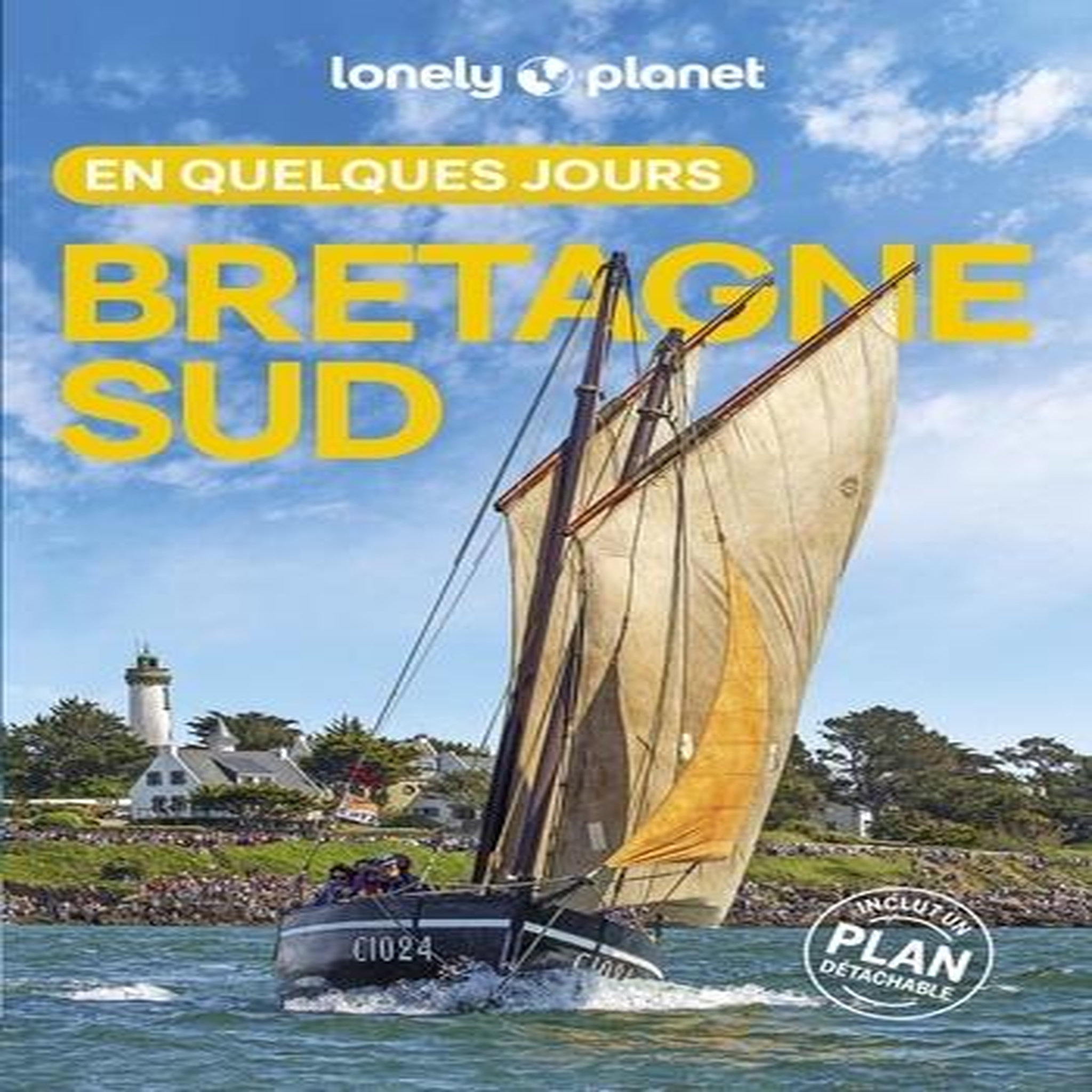BRETAGNE SUD EN QUELQUES JOURS. 3E EDITION. AVEC 1 PLAN DETACHABLE, Huon Carole