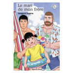 LE MARI DE MON FRERE TOME 1 : INTEGRALE EN 2 TOMES. EDITION ANNIVERSAIRE, Tagame Gengoroh