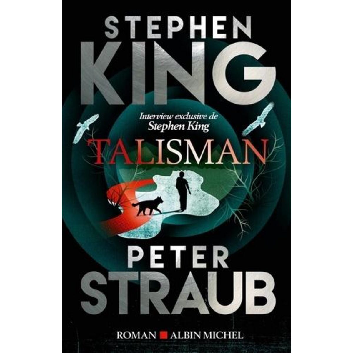 LE TALISMAN DES TERRITOIRES : TALISMAN. EDITION COLLECTOR, King Stephen