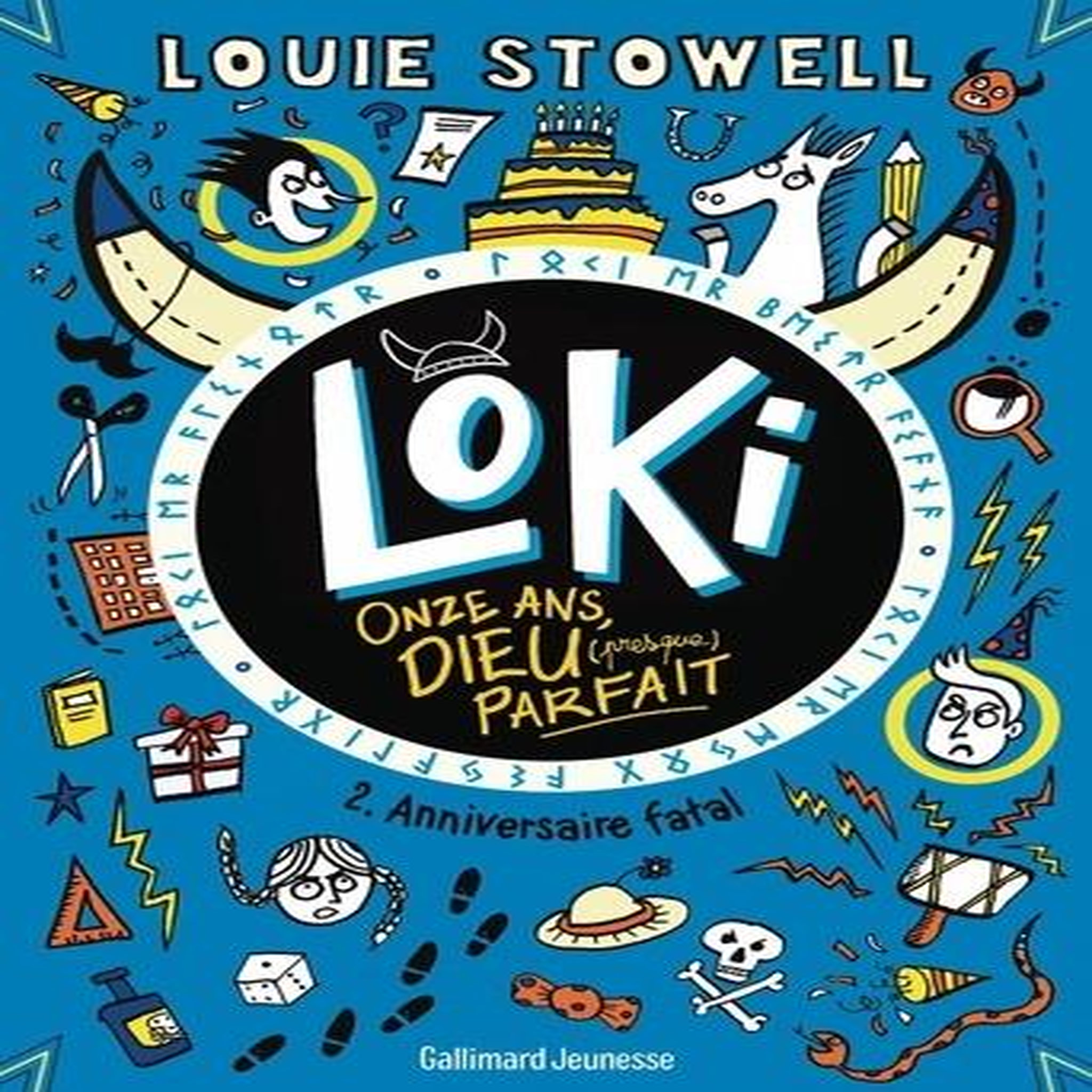 LOKI, 11 ANS, DIEU (PRESQUE) PARFAIT TOME 2 : ANNIVERSAIRE FATAL, Stowell Louie