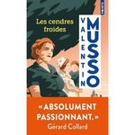 LES CENDRES FROIDES, Musso Valentin