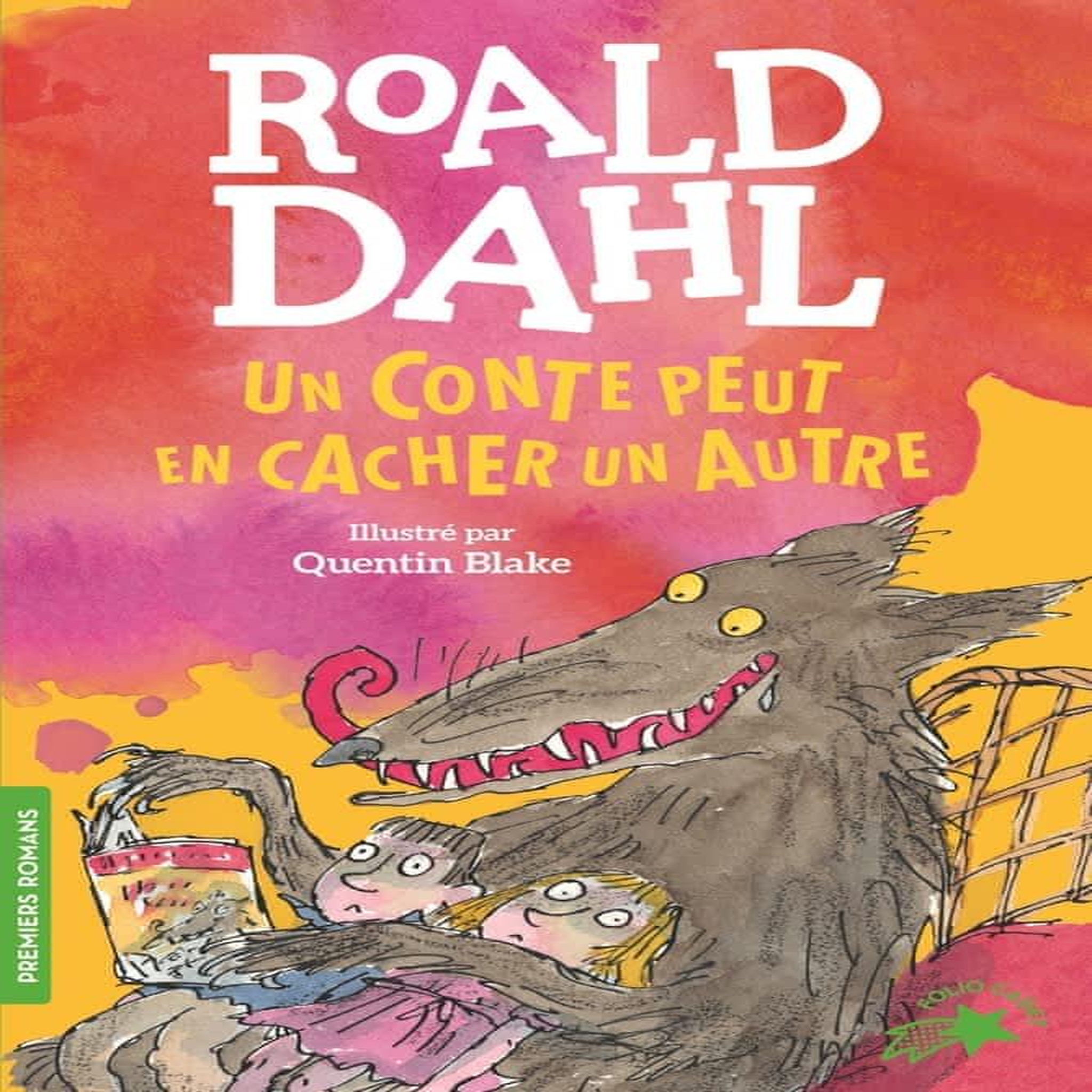 UN CONTE PEUT EN CACHER UN AUTRE, Dahl Roald