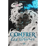 CONTRER LES BRUMES TOME 1 : LE GUET DE MORE, Muna Lea