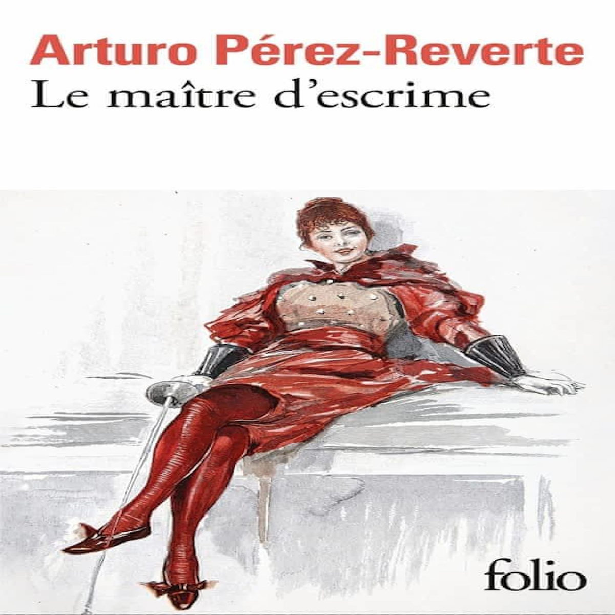 LE MAITRE D'ESCRIME, Pérez-Reverte Arturo