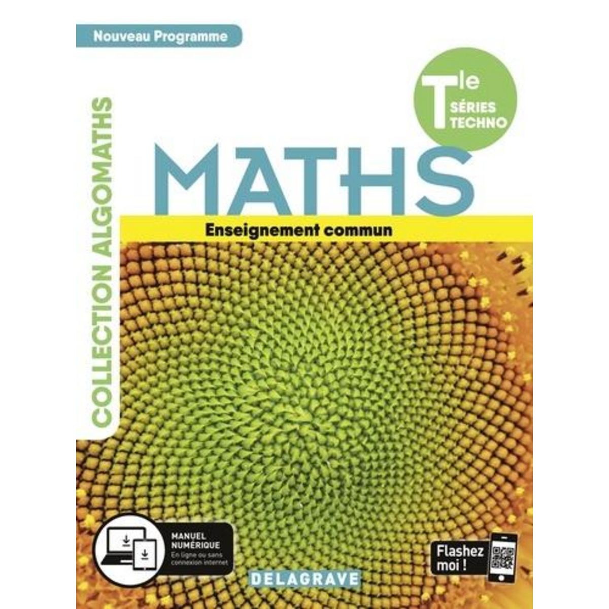 MATHS TLE SERIES TECHNO. ENSEIGNEMENT COMMUN, Aït Khelifa Mahdia