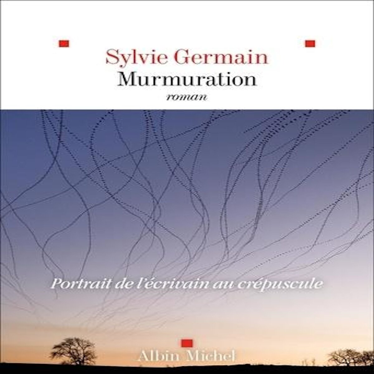 MURMURATION, Germain Sylvie