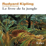 LE LIVRE DE LA JUNGLE, Kipling Rudyard